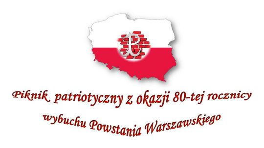 Piknik Patriotyczny z okazji 80. rocznicy Powstania Warszawskiego!