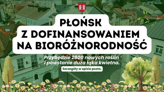 Płońsk. Powstanie ogród botaniczny, będą warsztaty, w mieście przybędzie 2800 roślin