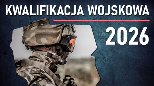 Powiat ciechanowski. Jutro rusza kwalifikacja wojskowa