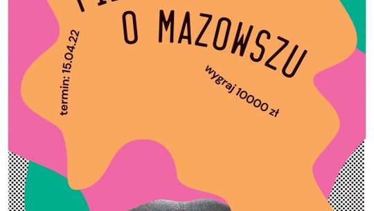 Powstanie "Pieśń o Mazowszu". Samorząd województwa ogłosił konkurs