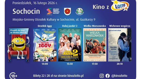 Premierowe seanse i akcja społeczna -Kino Lotto16 lutego w Sochocinie