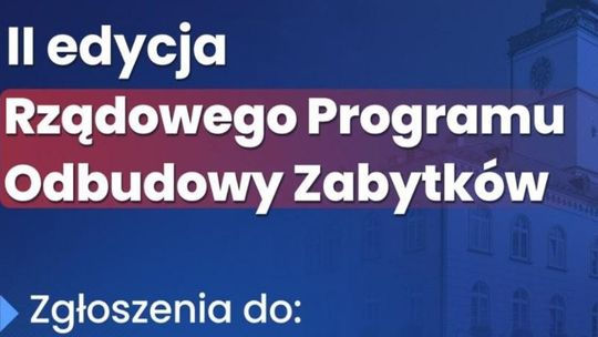 Program odbudowy zabytków - drugi nabór wniosków