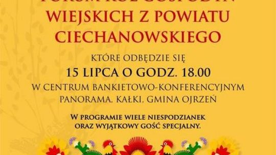 Przed nami Forum Kół Gospodyń Wiejskich z Powiatu Ciechanowskiego.