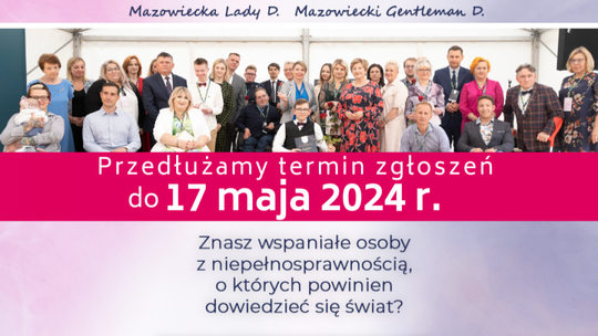Przedłużenie terminu zgłoszeń do konkursów Mazowiecka Lady D. i Mazowiecki Gentleman D.
