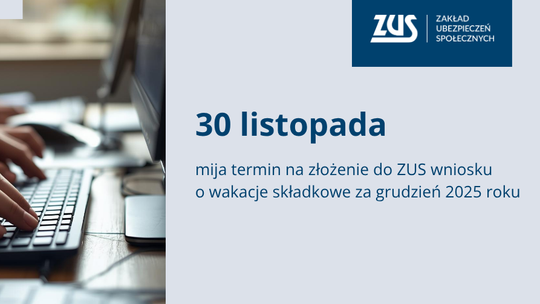 Przedsiębiorcy mogą skorzystać z wakacji składkowych