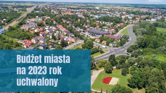 Radni Ciechanowa zagłosowali za przyjęciem budżetu na rok 2023