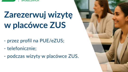 Rezerwacja wizyt w ZUS. Wygoda, oszczędność czasu i większy komfort dla klientów