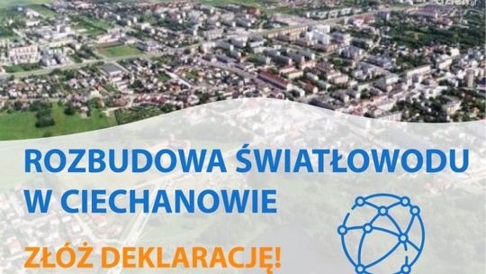 Rozwój Internetu światłowodowego w Ciechanowie