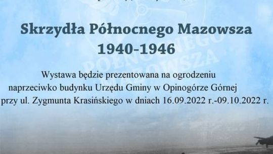 ,,Skrzydła Północnego Mazowsza 1940-1946"