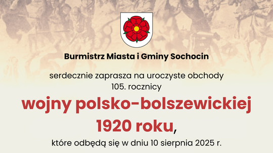 Plakat zapraszający na obchody 105. rocznicy wojny polsko-bolszewickiej w Sochocinie.