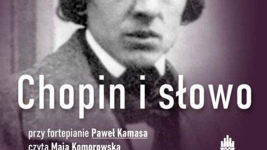 Spotkanie w Teatrze Jednego Aktora: “Chopin i Słowo”