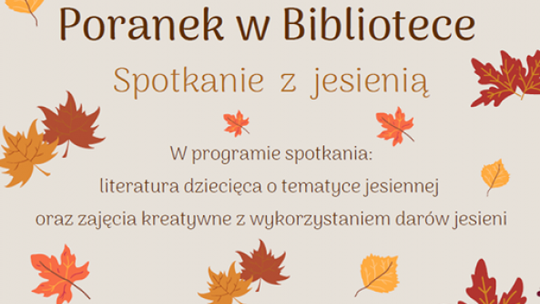 Spotkanie z jesienią w Miejskiej Bibliotece Publicznej w Ciechanowie