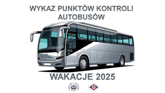 Sprawdź gdzie mogą skontrolować autobus, którym Twoje dziecko ma wyruszyć na wakacje