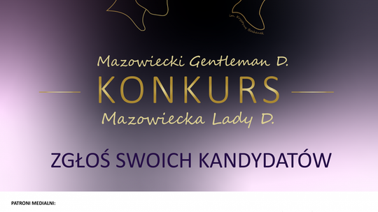 Sprawni Niepełnosprawni! Ruszyły 
konkursy Mazowieckiego Centrum Polityki Społecznej: Mazowiecka Lady D. i Mazowiecki Gentleman D