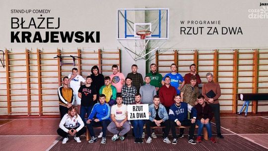Stand-up Błażeja Krajewskiego w Mławie i Nasielsku!