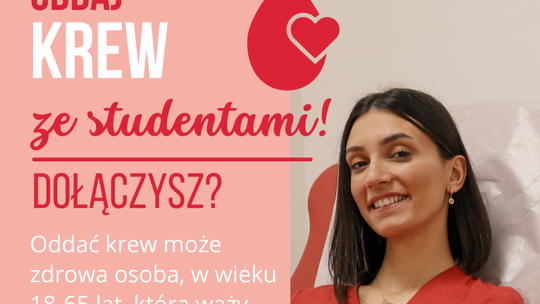 Studencka akcja krwiodawstwa w Ciechanowie. Jak oddać krew i dlaczego to takie ważne?