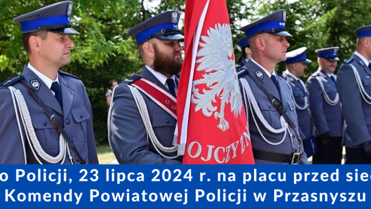 Święto Policji i Rodzinny Piknik w Przasnyszu już jutro!
