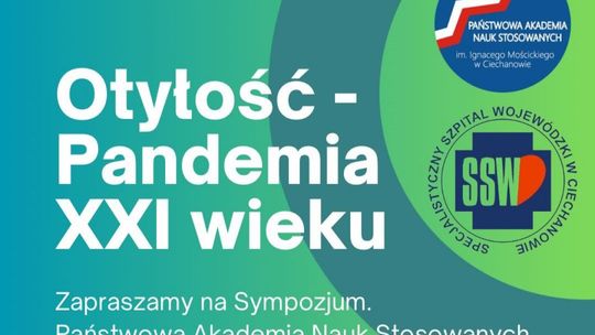 Sympozjum "Otyłość - Pandemia XXI Wieku" w Ciechanowie: Bezpłatne Wydarzenie Edukacyjne