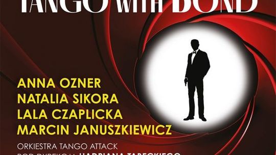 Tango with Bond z okazji 25-lecia Samorządu Województwa Mazowieckiego