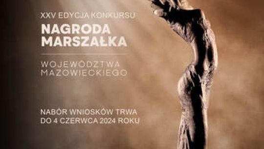 Trwa 25. edycja Nagrody Marszałka Województwa Mazowieckiego
