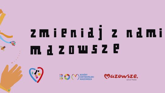 Trwa nabór projektów do 7. edycji Budżetu Obywatelskiego Mazowsza!