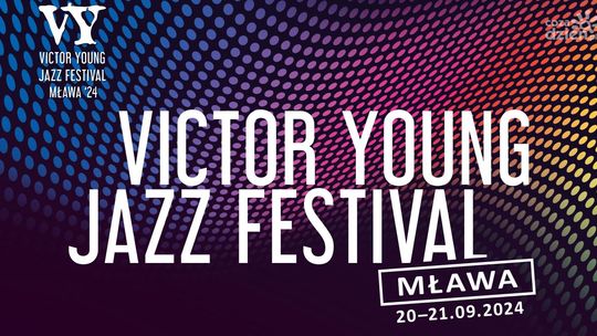 Victor Young Jazz Festival Mława 2024
