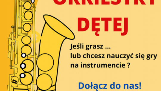 W Opinogórze Górnej ruszył nabór do Gminnej Orkiestry Dętej Trzech Pokoleń