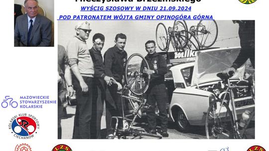 Wyścig Szosowy w Opinogórze - Memoriał Mieczysława Brzezińskiego