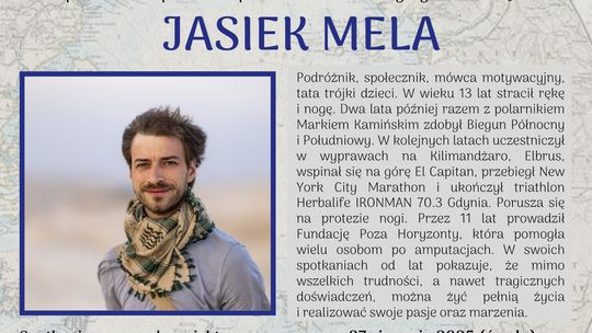 Zdobył m.in. dwa bieguny, Kilimandżaro i Elbrus. Bez ręki i nogi. Jan Mela przyjedzie do Ciechanowa