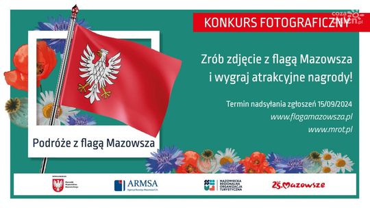 Zrób zdjęcie, wygraj gotówkę! Rusza konkurs „Podróże z flagą Mazowsza”