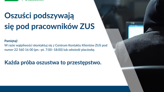 ZUS ostrzega - oszuści podszywają się pod pracowników