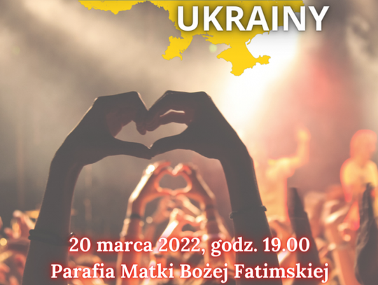 20 marca rodzimi artyści wystąpią w koncercie, z którego dochód będzie przeznaczony na wsparcie obywateli Ukrainy