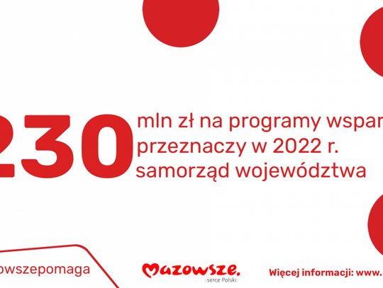 230 mln zł na programy wsparcia od samorządu Mazowsza