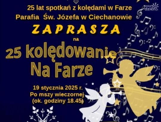 25. Kolędowanie na Farze w Parafii Św. Józefa w Ciechanowie
