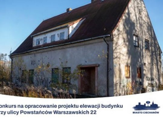 Architekci do dzieła! Ciechanów szuka pomysłu na zabytek przy ul. Powstańców Warszawskich