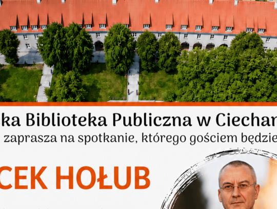 Autor głośnych reportaży przyjedzie do ciechanowskiej biblioteki