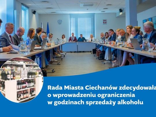 Będzie "Cisza alkoholowa" w Ciechanowie. Radni zdecydowali jednogłośnie