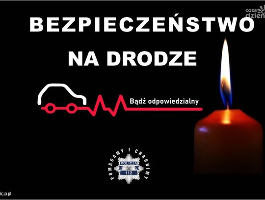 "Bezpieczeństwo na drodze - bądź odpowiedzialny." Policja apeluje oraz mobilizuje siły i środki