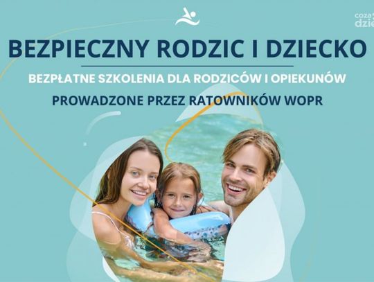 „Bezpieczny rodzic i dziecko” – bezpłatne szkolenia WOPR