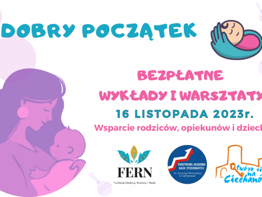 Ciechanów. Bezpłatne wykłady i warsztaty dla osób opiekujących się małymi dziećmi