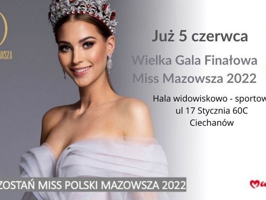 Ciechanów mazowiecką stolicą piękna, już w niedzielę gala finałowa