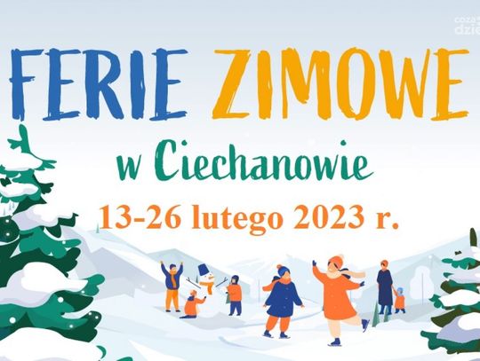 Ciechanów. Przed nami ferie zimowe w mieście