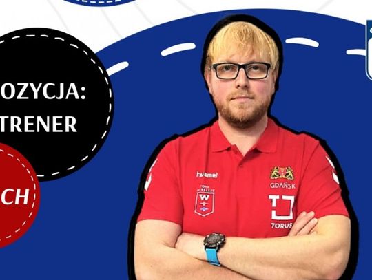 Ciechanowianin Jakub Bonisławski trenerem w Superlidze!