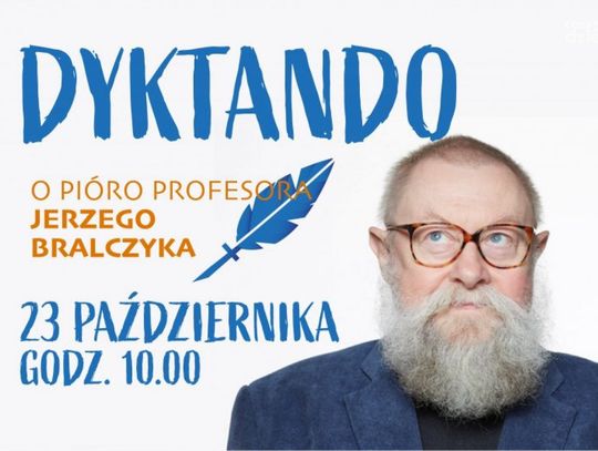 Ciechanowskie Dyktando już w sobotę, stawką Pióro Profesora Bralczyka