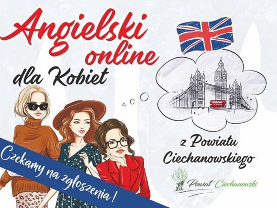 DARMOWY Angielski online dla Kobiet z Powiatu Ciechanowskiego