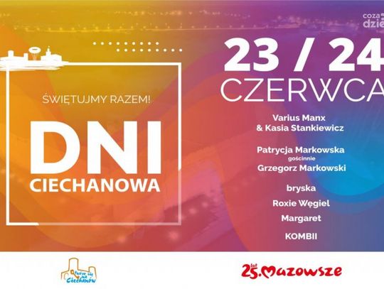 Dni Ciechanowa - 7 koncertów, nagrody dla uczniów i smakołyki