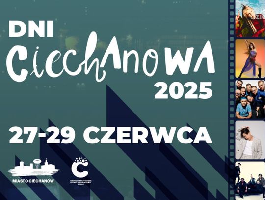 Dni Ciechanowa: Co, gdzie i kiedy? Sprawdź pełny program! Dni Ciechanowa: Co, gdzie i kiedy? Sprawdź pełny program!