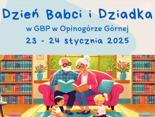 Dzień Babci i Dzień Dziadka w Bibliotece Publicznej w Opinogórze Górnej – Konkurs i pamiątkowe zdjęcia!