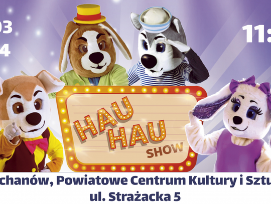 Hau Hau Show - interaktywne widowisko dla dzieci
