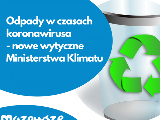Jak postępować z odpadami w dobie epidemii - ministerstwo wydaje wytyczne